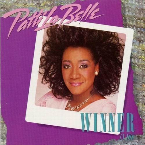 Patti LaBelle - Winner In You (1986)