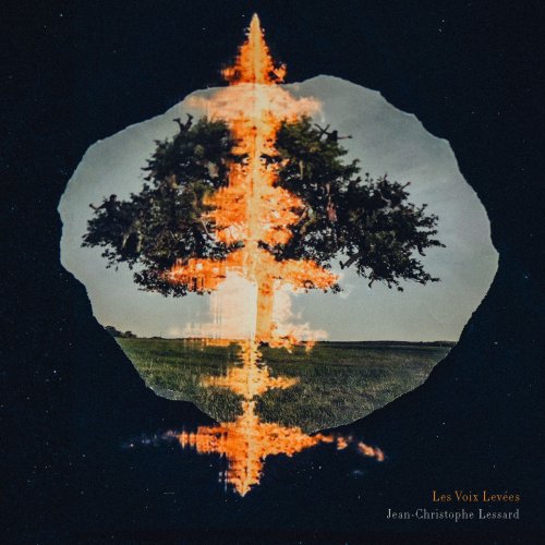 Jean-Christophe Lessard - Les voix levées (2020)