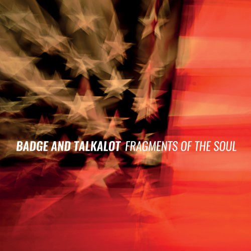 Badge And Talkalot - Fragments Of The Soul (2020)