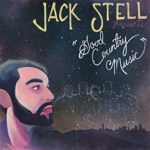 Jack Stell - Good Country Music (2020)