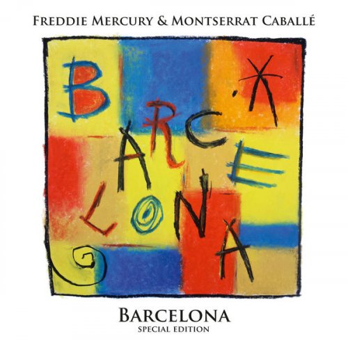 Freddie Mercury & Montserrat Caballé - Barcelona (Special Edition - Deluxe) (2012) [Hi-Res]