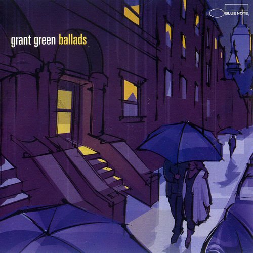 Grant Green - Ballads (1962)