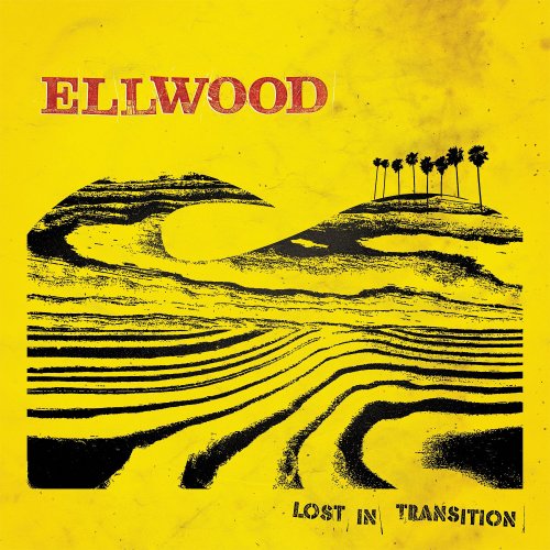 Ellwood - Lost In Transition (2011)