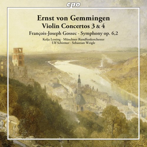 Münchner Rundfunkorchester - Gemmingen: Violin Concertos Nos. 3 & 4 - Gossec: Symphony in D Major, Op. 6 No. 2 (2016)