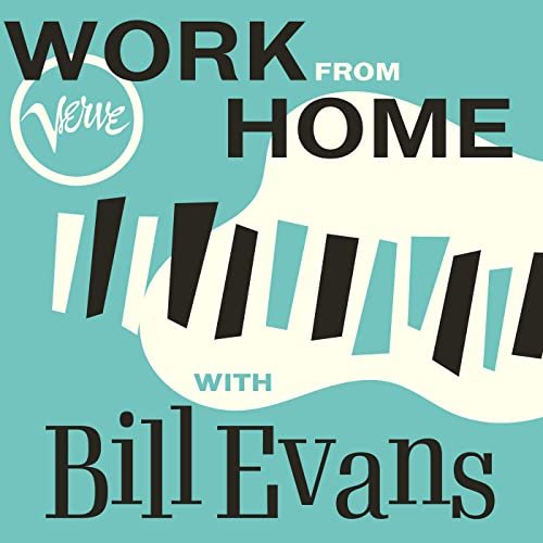 Bill Evans - Work From Home with Bill Evans (2020)