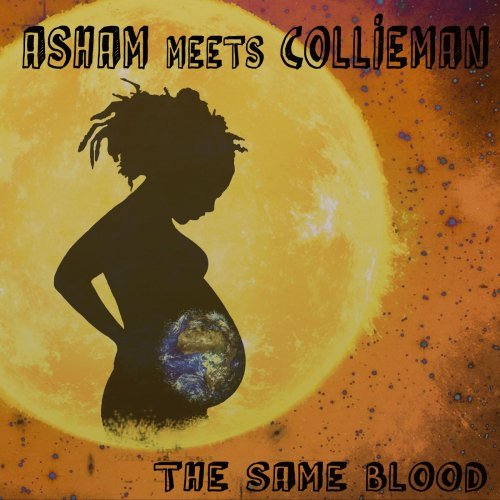 Collieman & Asham - The Same Blood (2011)