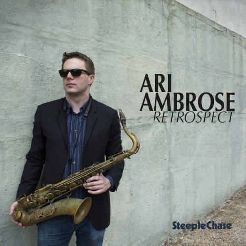 Ari Ambrose - Retrospect (2016) flac