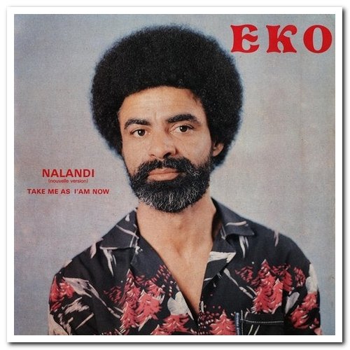 Eko Roosevelt - Nalandi - Kilimandjaro My Home - Eko (1975-1980) [Reissue 2018)