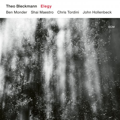 Theo Bleckmann, Shai Maestro, Ben Monder, Chris Tordini, John Hollenbeck - Elegy (2017)