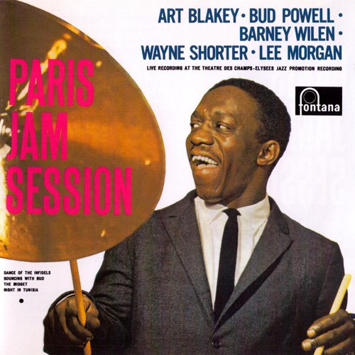 Art Blakey, Bud Powell, Barney Wilen, Wayne Shorter, Lee Morgan - Paris Jam Session (1959/1988)