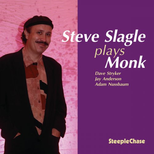 Steve Slagle - Steve Slagle Plays Monk (1998) FLAC