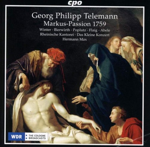 Hermann Max - Telemann: Markus-Passion 1759 (2020)