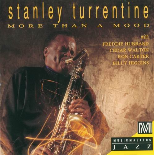 Stanley Turrentine - More Than a Mood (1992)