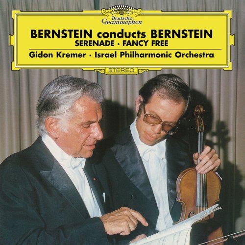 Gidon Kremer, Leonard Bernstein - Bernstein: Serenade, Fancy Free (1979)