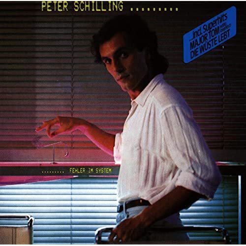 Peter Schilling - Fehler Im System (1982/2020)