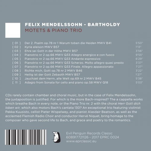 Flemish Radio Choir, Herve Niquet, Alasdair Beatson, Pieter Wispelwey, Pekka Kuusisto - Mendelssohn: Motets & Piano Trio (2017) [Hi-Res]