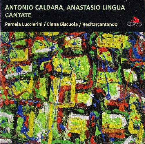 Pamela Lucciarini, Elena Biscuola, Recitarcantando - Caldara, Lingua: Cantate (2011)