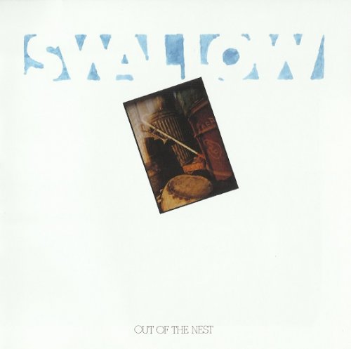 Swallow - Out Of The Nest (Reissue) (1972/2010)