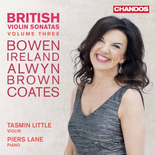 Tasmin Little & Piers Lane - British Violin Sonatas, Vol. 3 (2020) [Hi-Res]