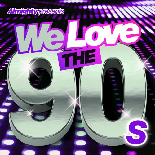 Almighty Presents We Love the 90's (Vol. 3) (2014)