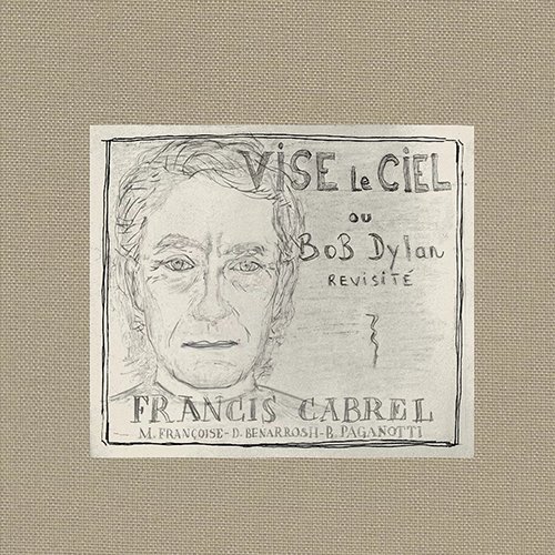 Francis Cabrel - Vise le ciel (2012/2013) [Hi-Res]