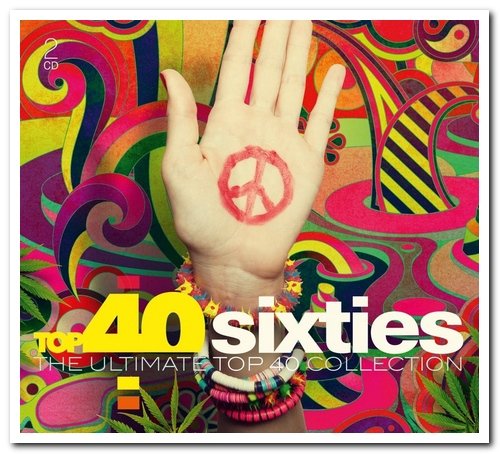VA - Top 40 Sixties - The Ultimate Top 40 Collection [2CD Set] (2019)