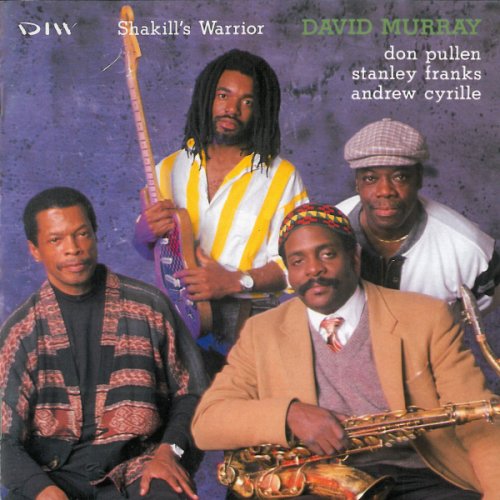 David Murray  - Shakill Warrior (1991) FLAC