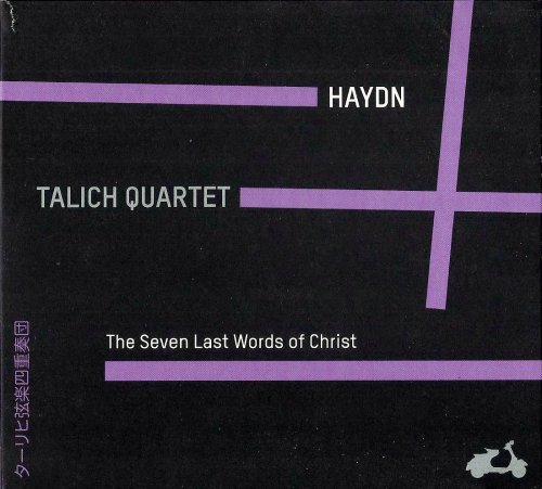 Talich Quartet - Haydn: The Seven Last Words of Christ (2014)