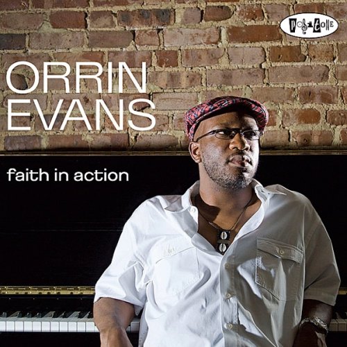 Orrin Evans - Faith In Action (2010)