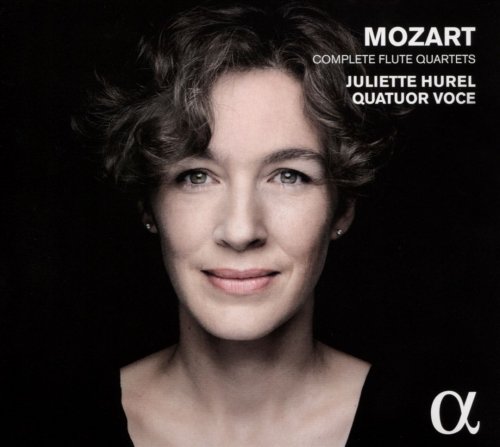 Juliette Hurel, Quatuor Voce - Mozart: Complete Flute Quartets (2015) CD-Rip