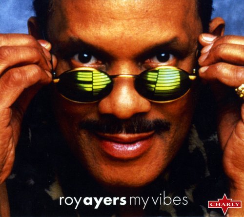 Roy Ayers - My Vibes (2005) FLAC