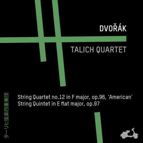 Talich Quartet - Dvorak: String Quartet No. 12 "American" & String Quintet (2014)