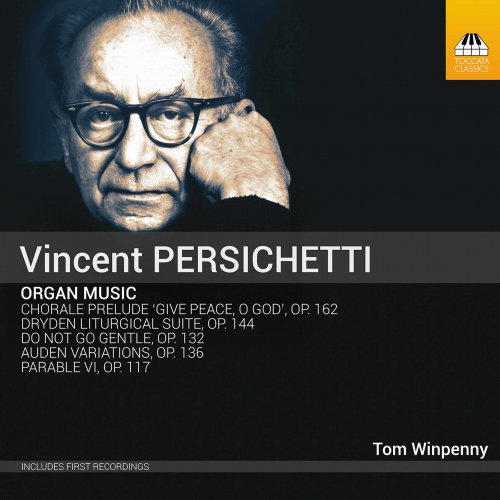 Tom Winpenny - Persichetti: Organ Music (2020) [Hi-Res]