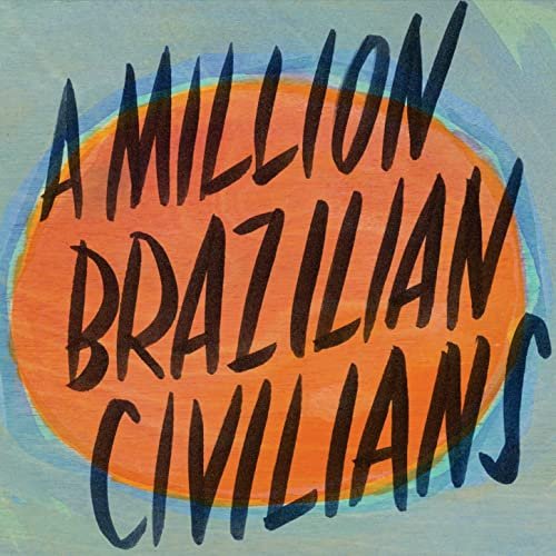 Don Ross - A Million Brazilian Civilians (2017)