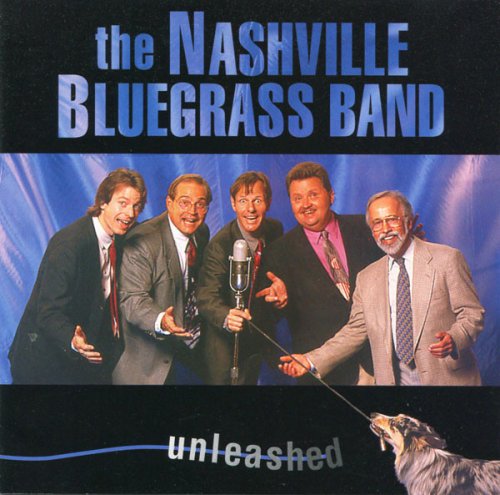 The Nashville Bluegrass Band - Unleashed (1995)