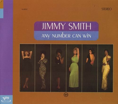 Jimmy Smith - Any Number Can Win (1963)