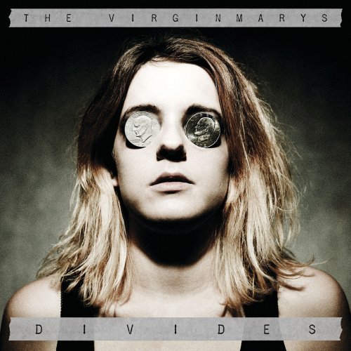 The Virginmarys - Divides (2016) [Hi-Res]