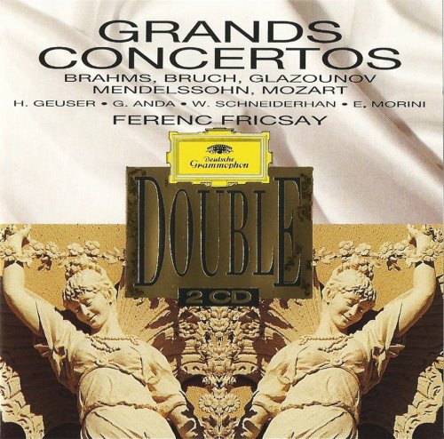 Ferenc Fricsay - Grands Concertos: Mozart, Brahms, Mendelssohn, Bruch, Glazunov (1994)