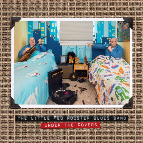 The Little Red Rooster Blues Band - Under the Covers (2020)