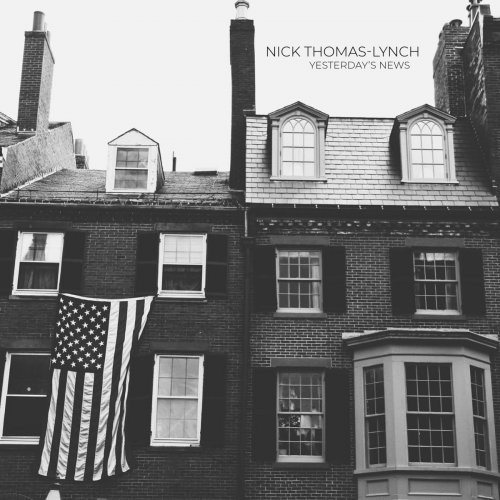Nick Thomas-Lynch - Yesterday's News (2020)