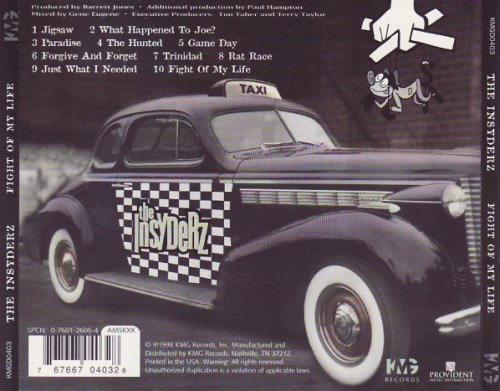 The Insyderz - Fight Of My Life (1998)