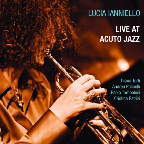 Lucia Ianniello - ‎Live At Acuto Jazz (2017)
