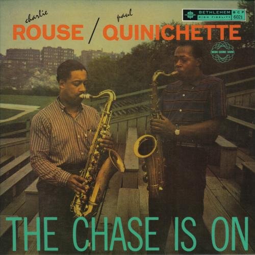 Charlie Rouse & Paul Quinichette - The Chase Is On (2004)