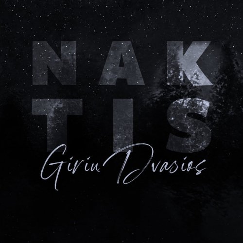 Giriu Dvasios - Naktis (2020)