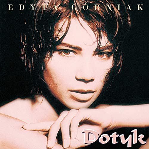 Edyta Gorniak - Dotyk (2020 Remaster) (1995/2020) Hi-Res