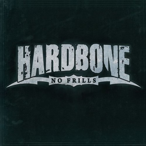 Hardbone - No Frills (Deluxe Edition) (2020)