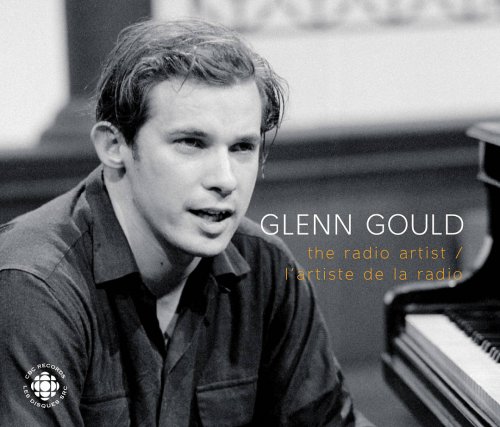 Glenn Gould - The Radio Artist (2007)