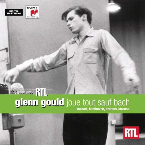 Glenn Gould - Glenn Gould Joue Tout Sauf Bach (2007)