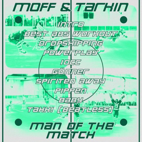 Moff & Tarkin - Man of the Match (2020)