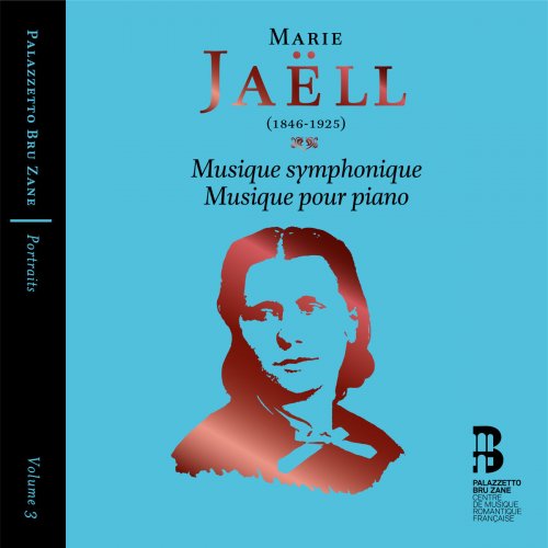 Orchestre national de Lille & Brussels Philharmonic - Marie Jaëll: Musique symphonique & Musique pour piano (2016) [Hi-Res]